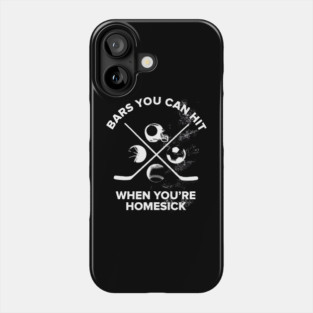 Bars You Can Hit When You’re Homesick Sports Jok Phone Case