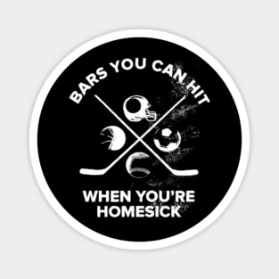 Bars You Can Hit When You’re Homesick Sports Jok Magnet