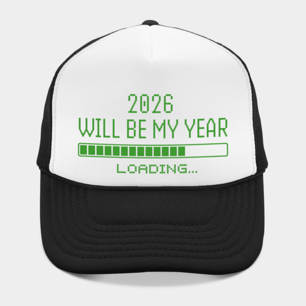 2026 Will Be My Year by Creatifly Graphic Tees