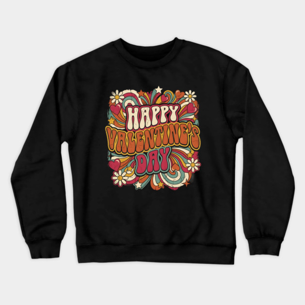Happy Valentine's Day Crewneck Sweatshirt by Creatifly Graphic Tees