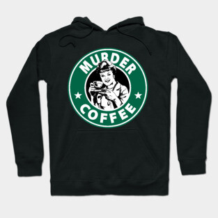 Murder Coffee Hoodie