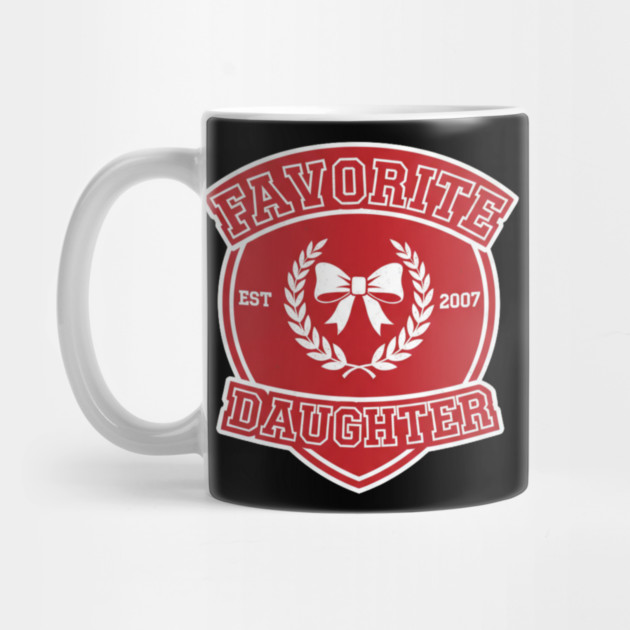 Favorite Daughter Est 2007 Gift For Daughter by ArtistTee ⭐⭐⭐⭐⭐
