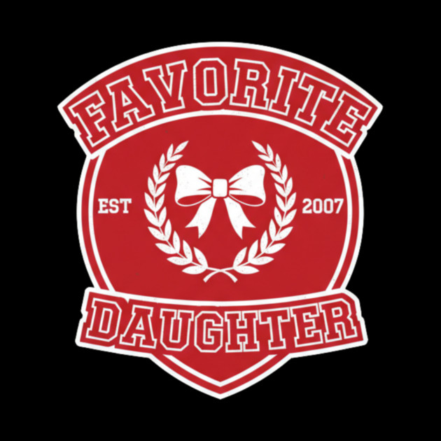 Favorite Daughter Est 2007 Gift For Daughter by ArtistTee ⭐⭐⭐⭐⭐