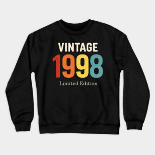 Vintage 1998 Limited Edition Birthday Gift Crewneck Sweatshirt