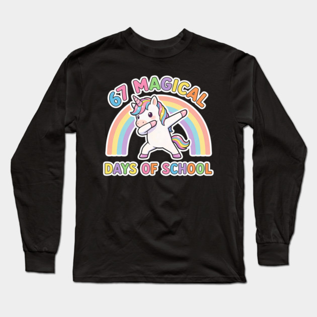 67 Magical Days Of School Unicorn Dab Rainbow Long Sleeve T-Shirt by ArtistTee ⭐⭐⭐⭐⭐