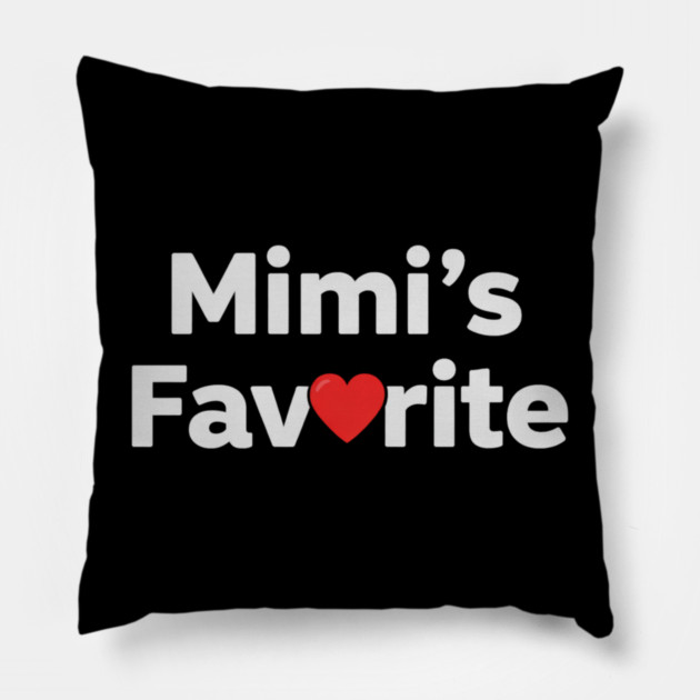 Mimi's Favorite Pillow by ArtistTee ⭐⭐⭐⭐⭐