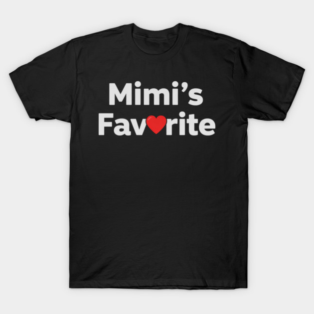 Mimi's Favorite T-Shirt by ArtistTee ⭐⭐⭐⭐⭐