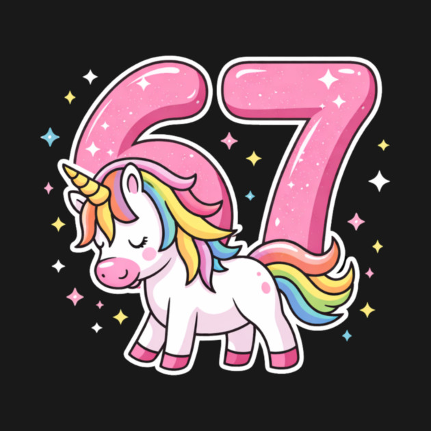 67 Unicorn Birthday Celebration by ArtistTee ⭐⭐⭐⭐⭐