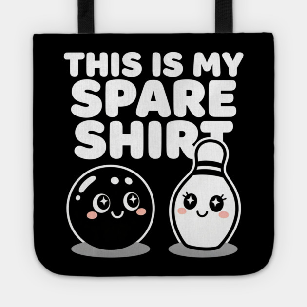 This Is My Spare Shirt Bowling Humor Bowler Tote by ArtistTee ⭐⭐⭐⭐⭐