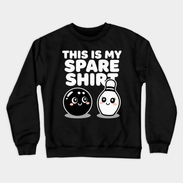 This Is My Spare Shirt Bowling Humor Bowler Crewneck Sweatshirt by ArtistTee ⭐⭐⭐⭐⭐