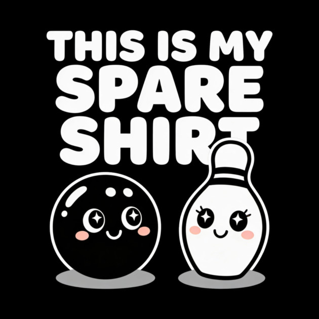 This Is My Spare Shirt Bowling Humor Bowler by ArtistTee ⭐⭐⭐⭐⭐