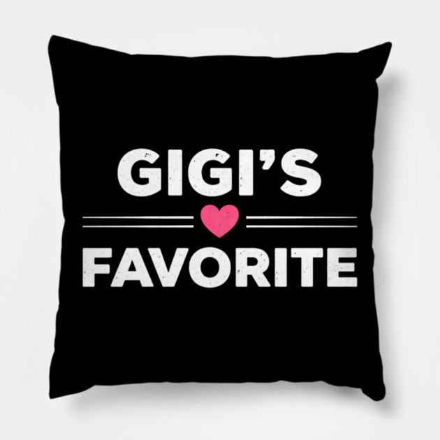 Gigi's Favorite Pillow by ArtistTee ⭐⭐⭐⭐⭐