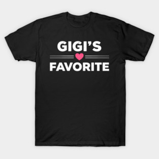 Gigi's Favorite T-Shirt