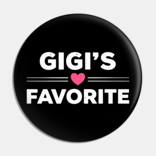 Gigi's Favorite Pin