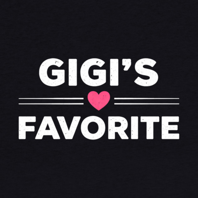 Gigi's Favorite by ArtistTee ⭐⭐⭐⭐⭐