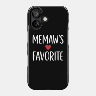 Memaw's Favorite Phone Case