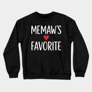 Memaw's Favorite Crewneck Sweatshirt