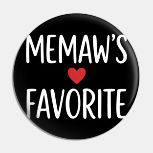 Memaw's Favorite Pin