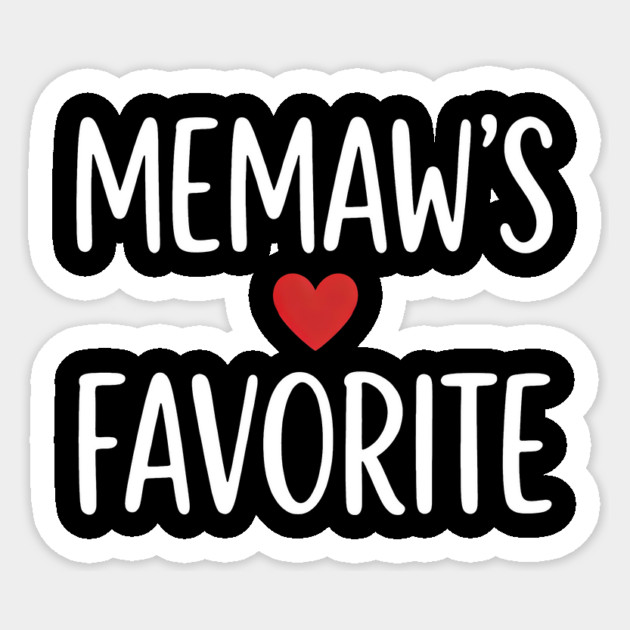 Memaw's Favorite Sticker by ArtistTee ⭐⭐⭐⭐⭐