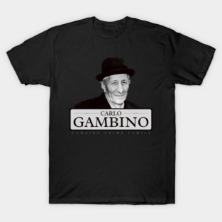 Carlo Gambino T-Shirt