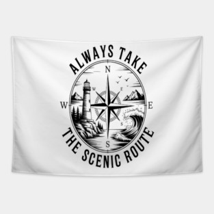Always Take The Scenic Route Tapestry
