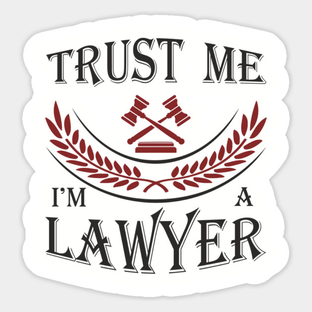 Trust Me I'm a Lawyer Attorney Legal Humor Magnet by Anticorporati