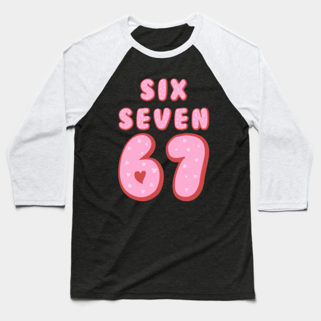 Six Seven 67 Heart Valentine's Day Baseball T-Shirt by Creatifly Graphic Tees