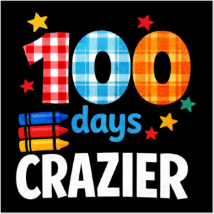 Funny Plaid Student Crazier 100 Days School Classroom Celebration Posters and Art