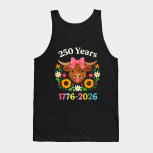 Funny Sarcasm Highland Cow Happy 250 Years America Tank Top