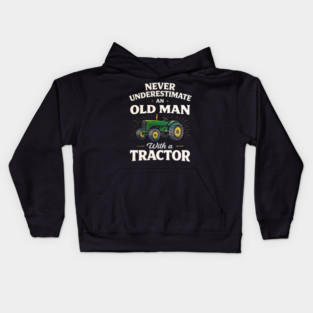 Never Underestimate an Old Man with a Tractor Farming Dad Kids Hoodie