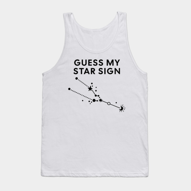 Guess My Star Sign – Taurus Zodiac, Astrology Constellation - Black Print Tank Top by Designed By Marty