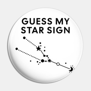 Guess My Star Sign – Taurus Zodiac, Astrology Constellation - Black Print Pin