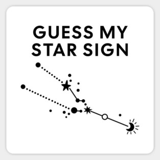 Guess My Star Sign – Taurus Zodiac, Astrology Constellation - Black Print Magnet