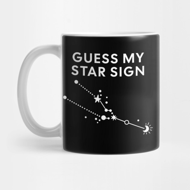 Guess My Star Sign – Taurus Zodiac, Astrology Constellation - White Print by Designed By Marty