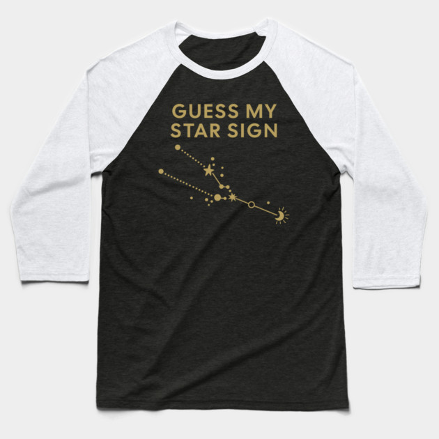Guess My Star Sign – Taurus Zodiac, Astrology Constellation - Antique Gold Print Baseball T-Shirt by Designed By Marty