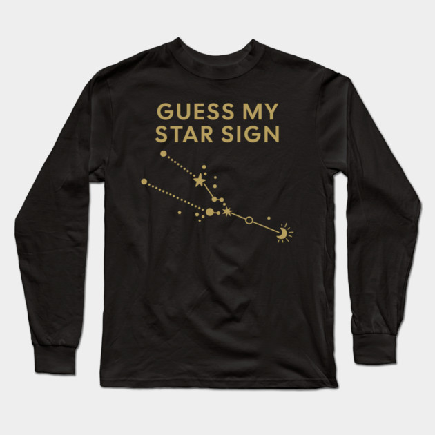 Guess My Star Sign – Taurus Zodiac, Astrology Constellation - Antique Gold Print Long Sleeve T-Shirt by Designed By Marty