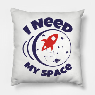 I Need My Space Antisocial Nerd Humor Pillow