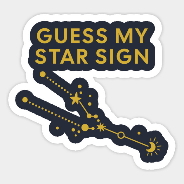 Guess My Star Sign – Taurus Zodiac, Astrology Constellation - Classic Gold Print Sticker by Designed By Marty