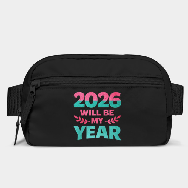 Positive New Year's Eve 2026 Will be My Year by shirtlux