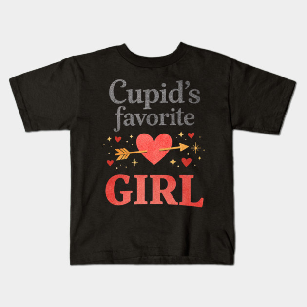 Cute Cupid Favorite Girl Valentine Funny Romantic Heart Theme Kids T-Shirt by shirtlux