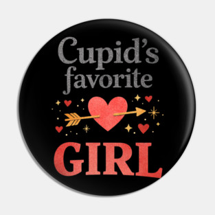 Cute Cupid Favorite Girl Valentine Funny Romantic Heart Theme Pin