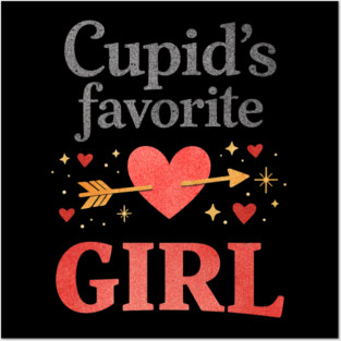 Cute Cupid Favorite Girl Valentine Funny Romantic Heart Theme Posters and Art