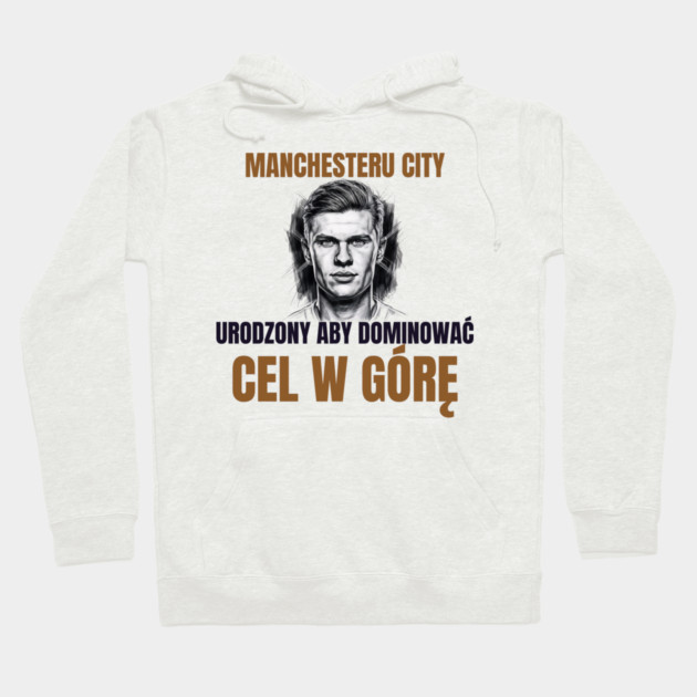 Manchester City: Built to Dominate Hoodie by Muhammad Naveed Khan
