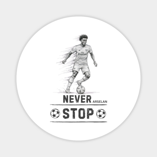Arsenal: Never Stop" Magnet by Muhammad Naveed Khan