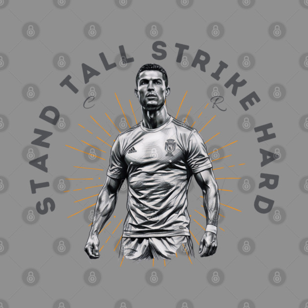 "Cristiano Ronaldo: Stand Tall, Strike Hard" by Muhammad Naveed Khan