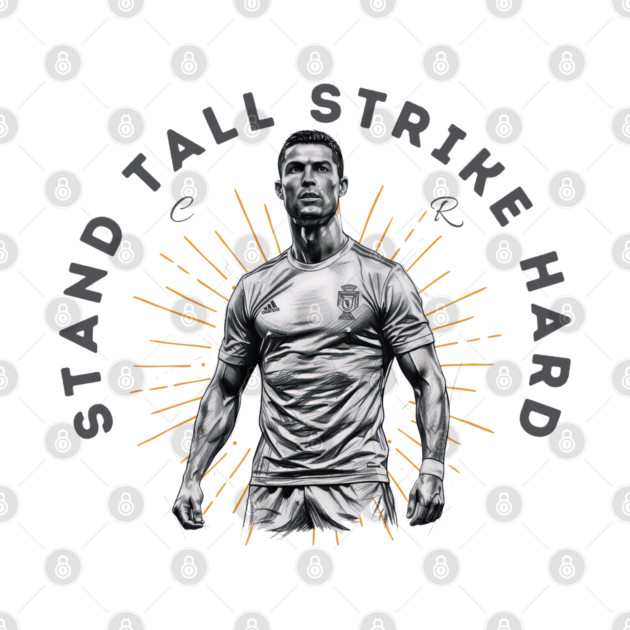 "Cristiano Ronaldo: Stand Tall, Strike Hard" by Muhammad Naveed Khan