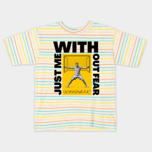 Just Me, Without Fear Kids T-Shirt