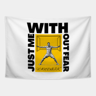 Just Me, Without Fear Tapestry