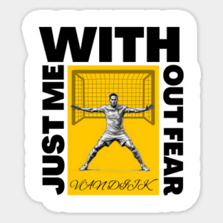 Just Me, Without Fear Sticker
