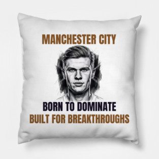 Manchester City: Built to Dominate Pillow